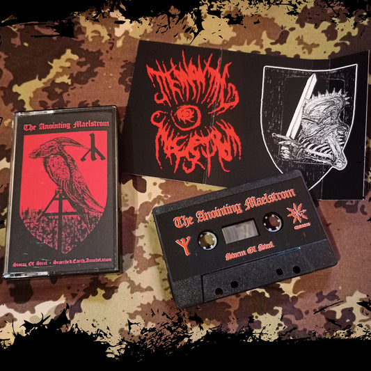 Storm Of Steel/Scorched.Earth.Annihilation - The Anointing Maelstrom MC