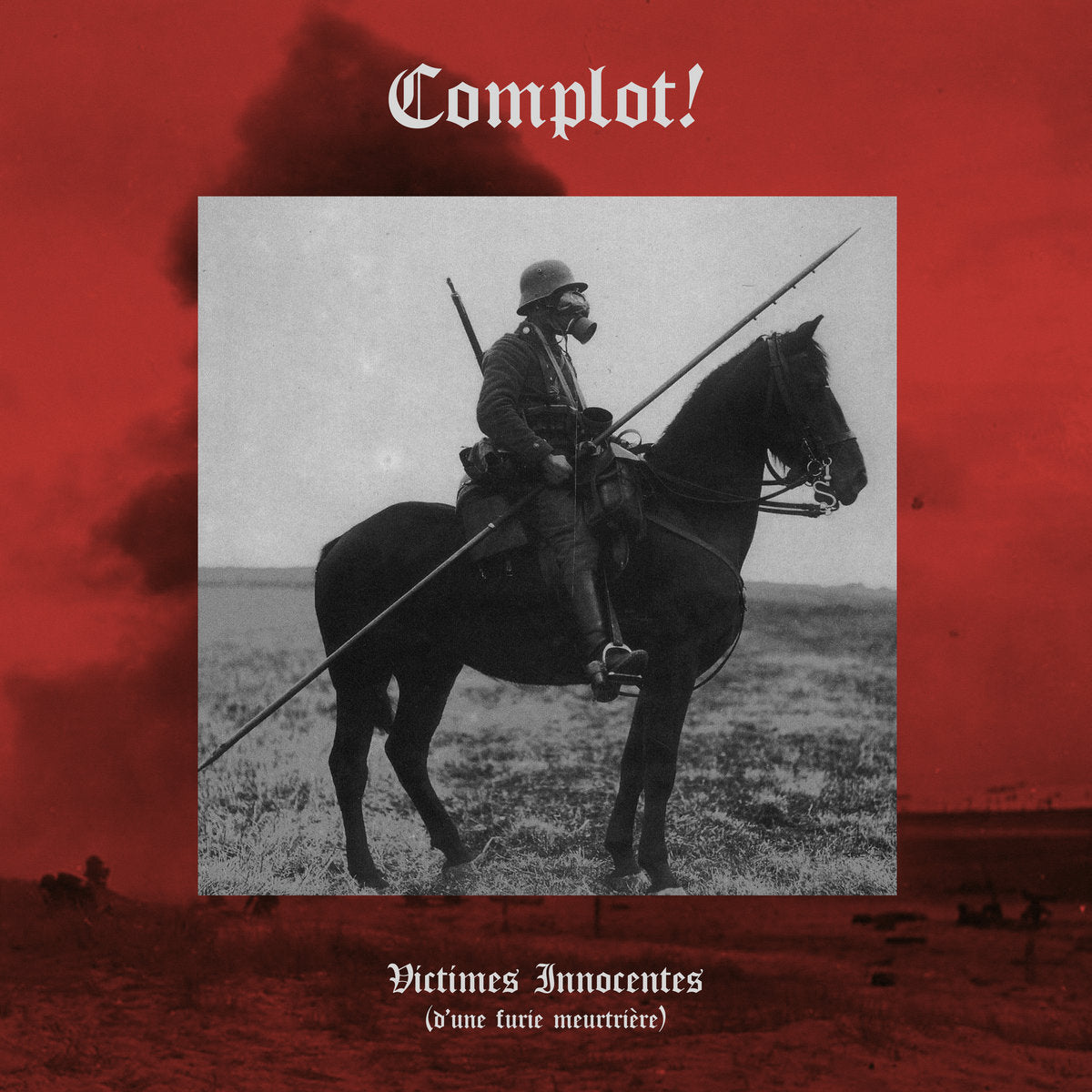 Complot! - Victimes Innocentes (d'une furie meurtrière) CD