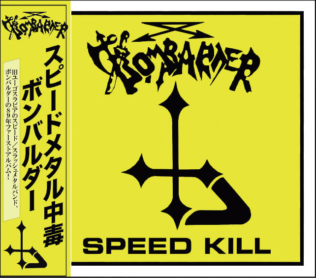 Bombarder - Speed Kill CD