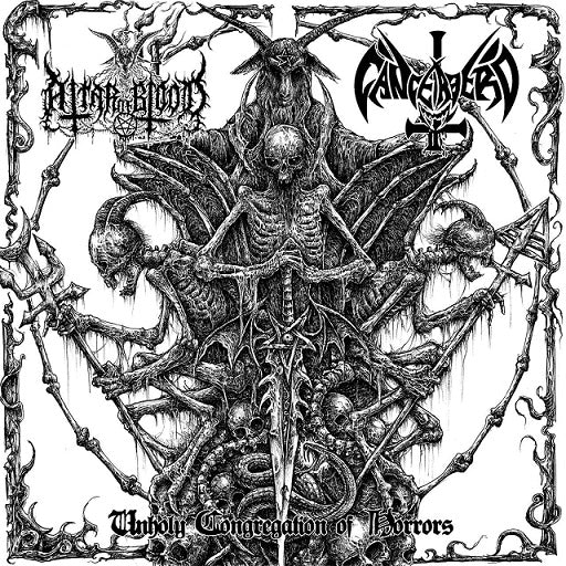 Altar of Blood/Cancerbero - Unholy Congregation of Horrors MCD