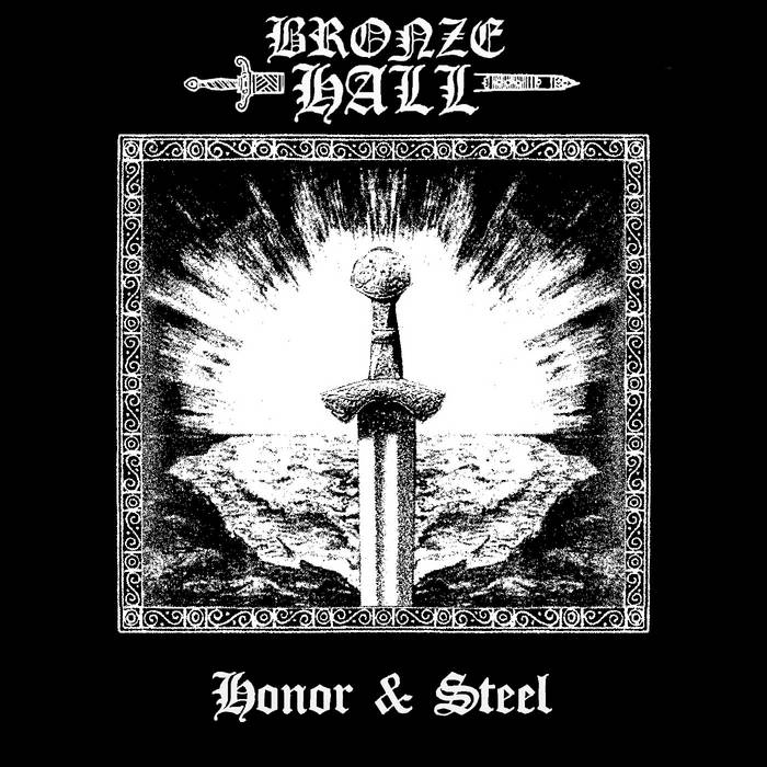 Bronze Hall - Honor & Steel CD