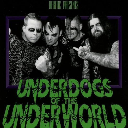 Heretic - Underdogs of the Underworld CD