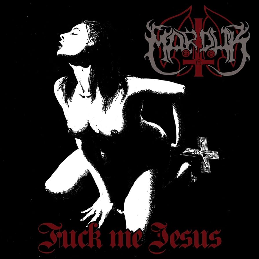 Marduk - Fuck Me Jesus MCD