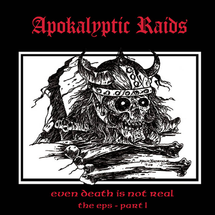 Apokalyptic Raids - Even Death Is Not Real the EPs - Part I CD