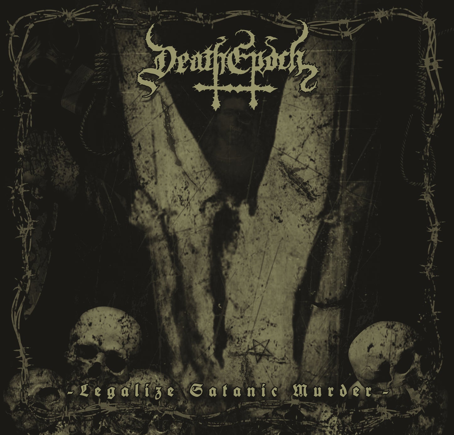 DeathEpoch - Legalize Satanic Murder CD