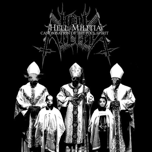 Hell Militia  – Canonisation Of The Foul Spirit CD