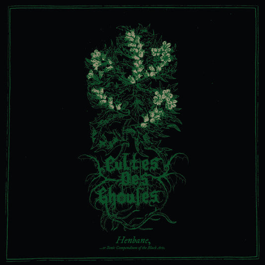Cultes des Ghoules - Henbane, ...or Sonic Compendium of the Black Arts CD