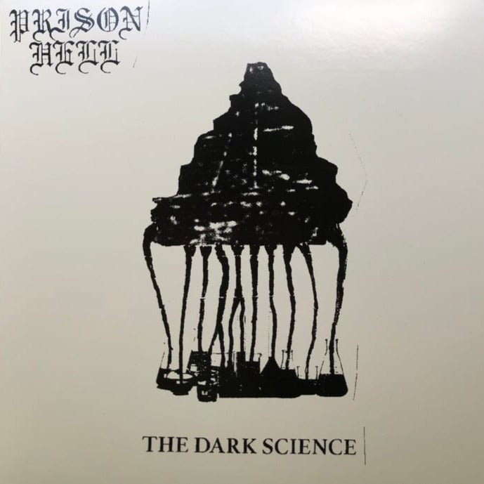Prison Hell - The Dark Science LP