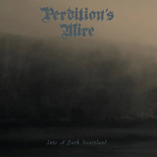 Perdition´s Mire - Into a Dark Heartland CD