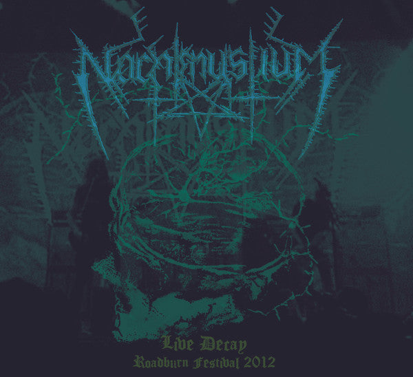 Nachtmystium – Live Decay: Roadburn Rites 2012
