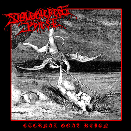Slaughtered Priest - Eternal Goat Reign CD