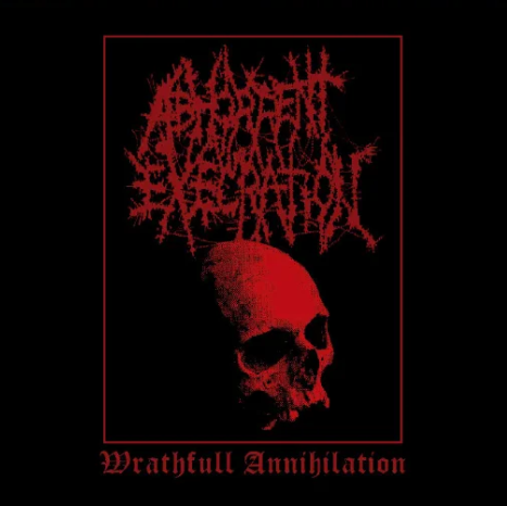 Abhorrent Execration - Wrathfull Annihilation CD