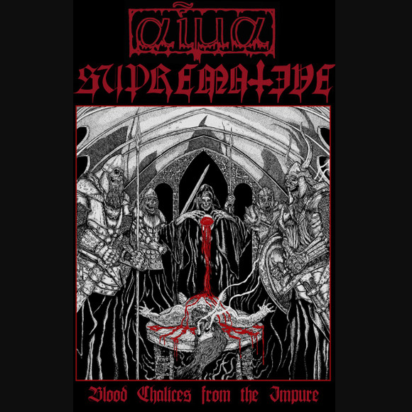 Αίμα/Supremative - Blood Chalices from the Impure MC