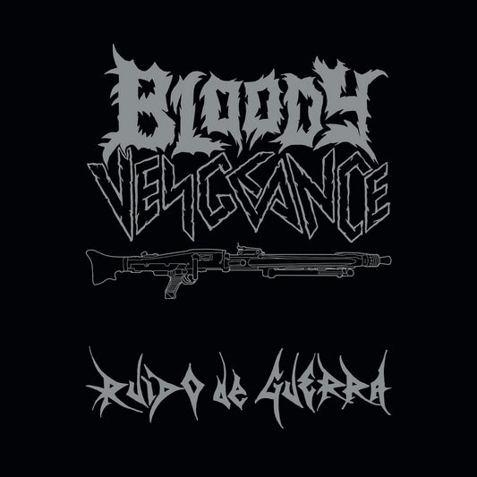 Bloody Vengeance - Ruído de Guerra LP