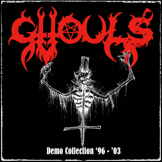 Ghouls - Demo Collection '96 - '03 CD