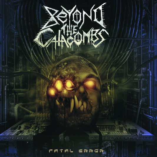 Beyond the Catacombs - Fatal Error CD
