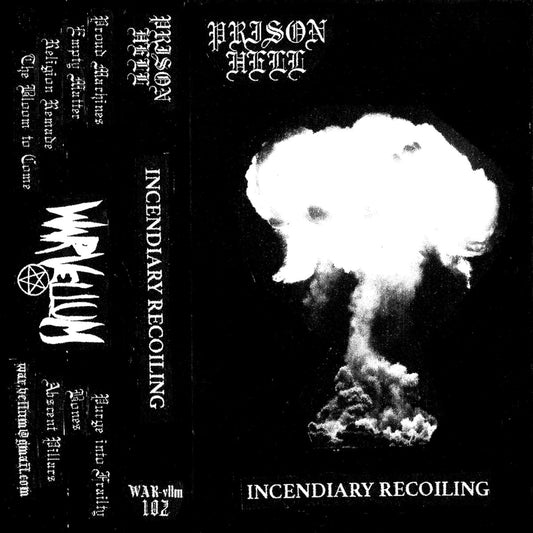 Prison Hell - Incendiary Recoiling MC