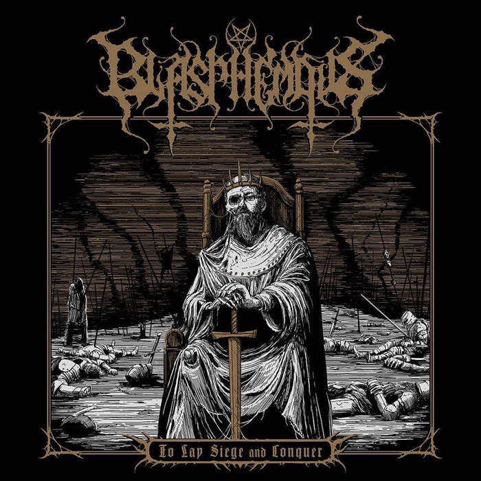 Blasphemous - To Lay Siege & Conquer CD