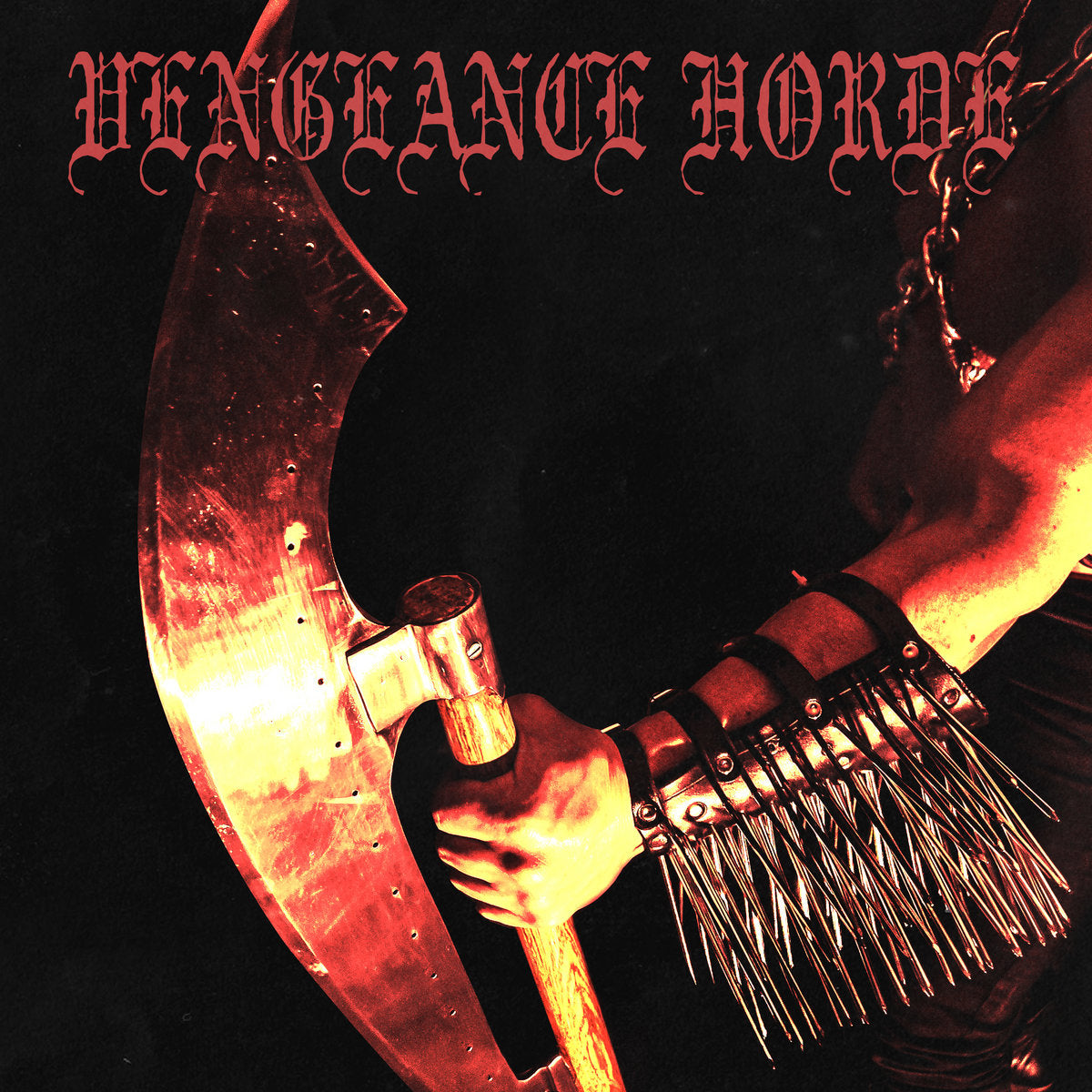 Vengeance Horde - Vengeance Horde 7"