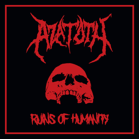 Azatoth - Ruins of Humanity MCD