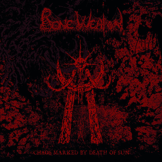 Bone Weapon - Chaos Marked by Death of Sun CD