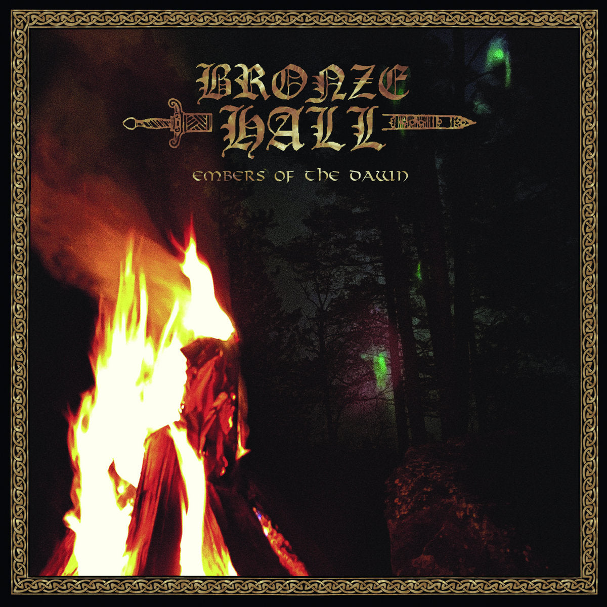 Bronze Hall - Embers of the Dawn CD