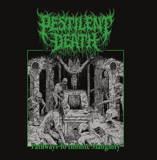 Pestilent Death - Pathways to Infinite Malignity MCD