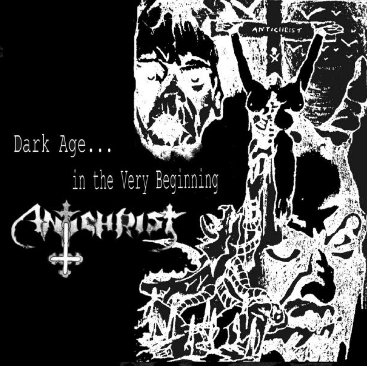 Antichrist - Dark Age... in the very beginning CD