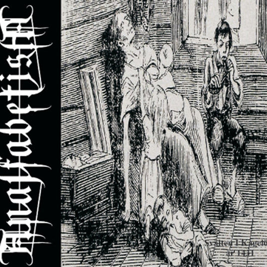 Analfabetism - Svälten I Kagelösa CD