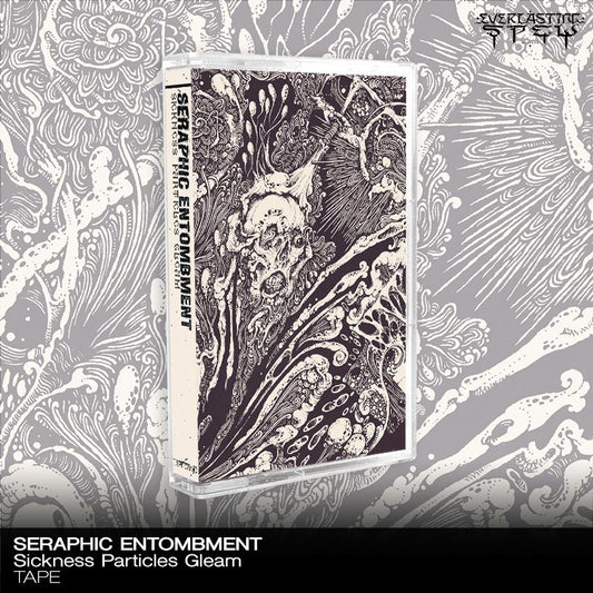 Seraphic Entombment - Sickness Particles Gleam MC