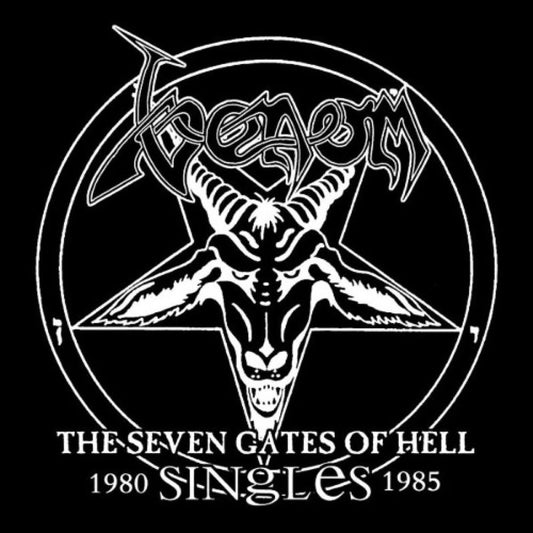 Venom - The Seven Gates of Hell: the Singles 1980-1985 CD
