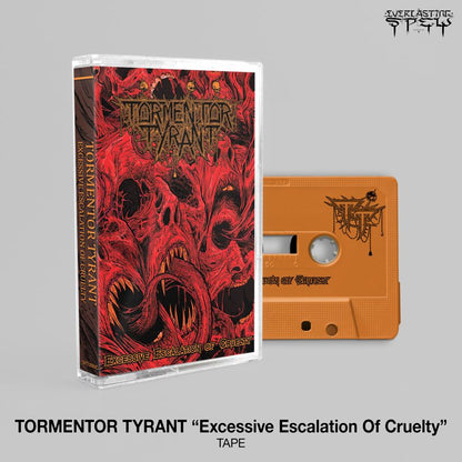 Tormentor Tyrant - Excessive Escalation Of Cruelty MC
