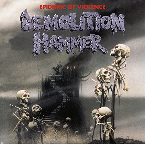 Demolition Hammer - Epidemic of Violence CD