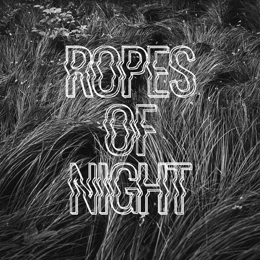Ropes of Night - S/T 7"