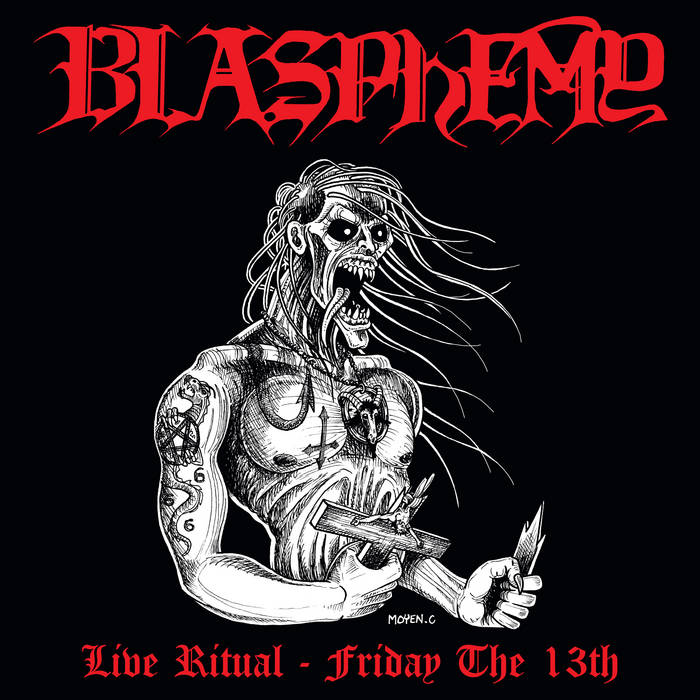 Blasphemy - Live Ritual - Friday the 13th CD