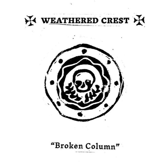 Weathered Crest – Broken Column 7"